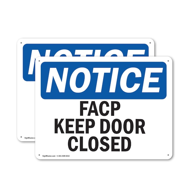 Signmission FACP Keep Door Closed, 18 in W x Rectangle, Plastic OS-2PACK-NS-P-1218-L-12411 - main